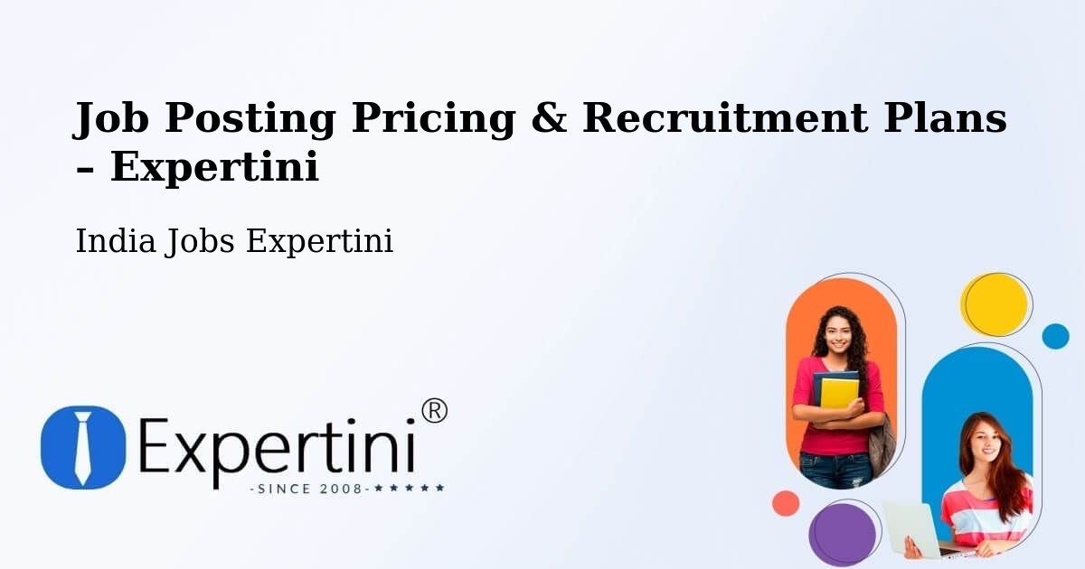 Job Posting Pricing & Recruitment Plans – Nashik - Nashik, India Jobs Expertini